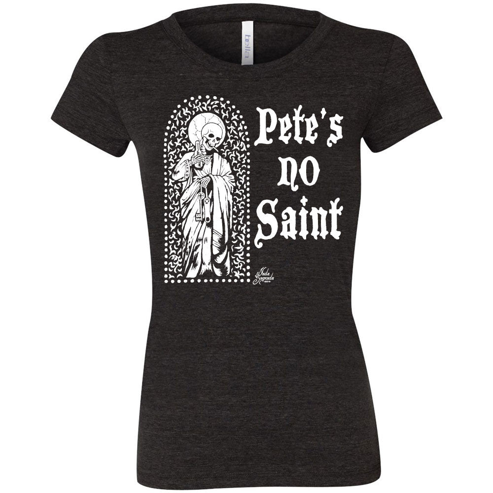Pete's No Saint - Women's Short Sleeve Tee